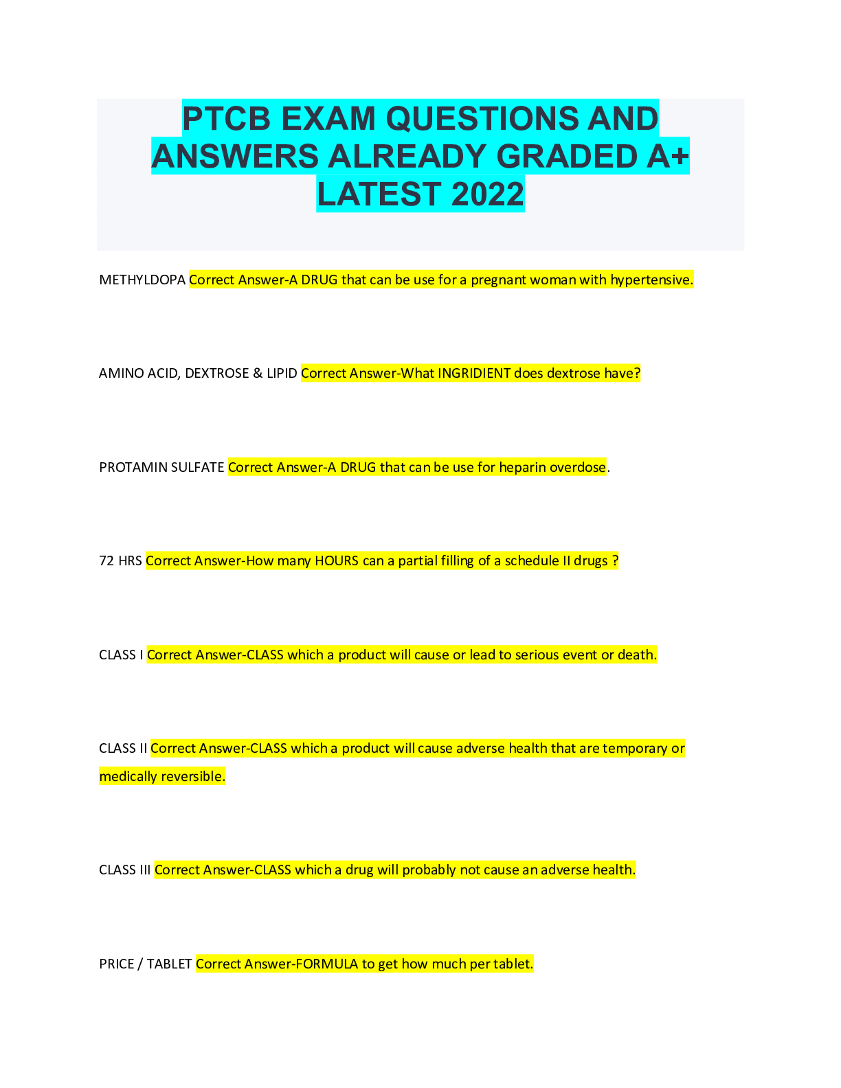 PTCB EXAM QUESTIONS AND ANSWERS ALREADY GRADED A+ LATEST 2022